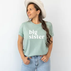 Big Sister Classic Soft Short Sleeve Shirt (Adult Sizing)