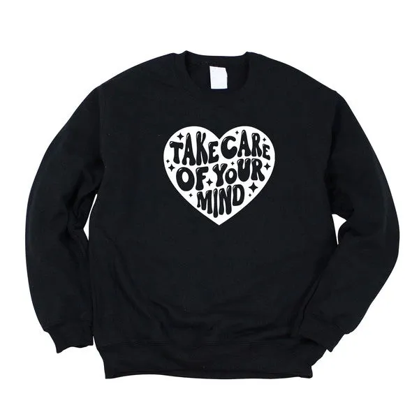 Take Care Of Your Mind Graphic Sweatshirt