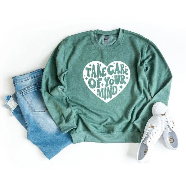 Take Care Of Your Mind Graphic Sweatshirt